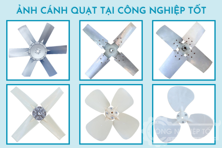 Công Nghiệp Tốt có đầy đủ mọi loại cánh quạt dùng cho tháp giải nhiệt